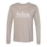 Kindness Is Contagious Long Sleeve Shirt