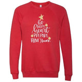 Let Every Heart Prepare Him Room - Sweatshirt