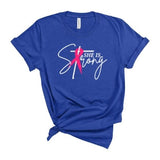 She Is Strong - Short Sleeve Shirt